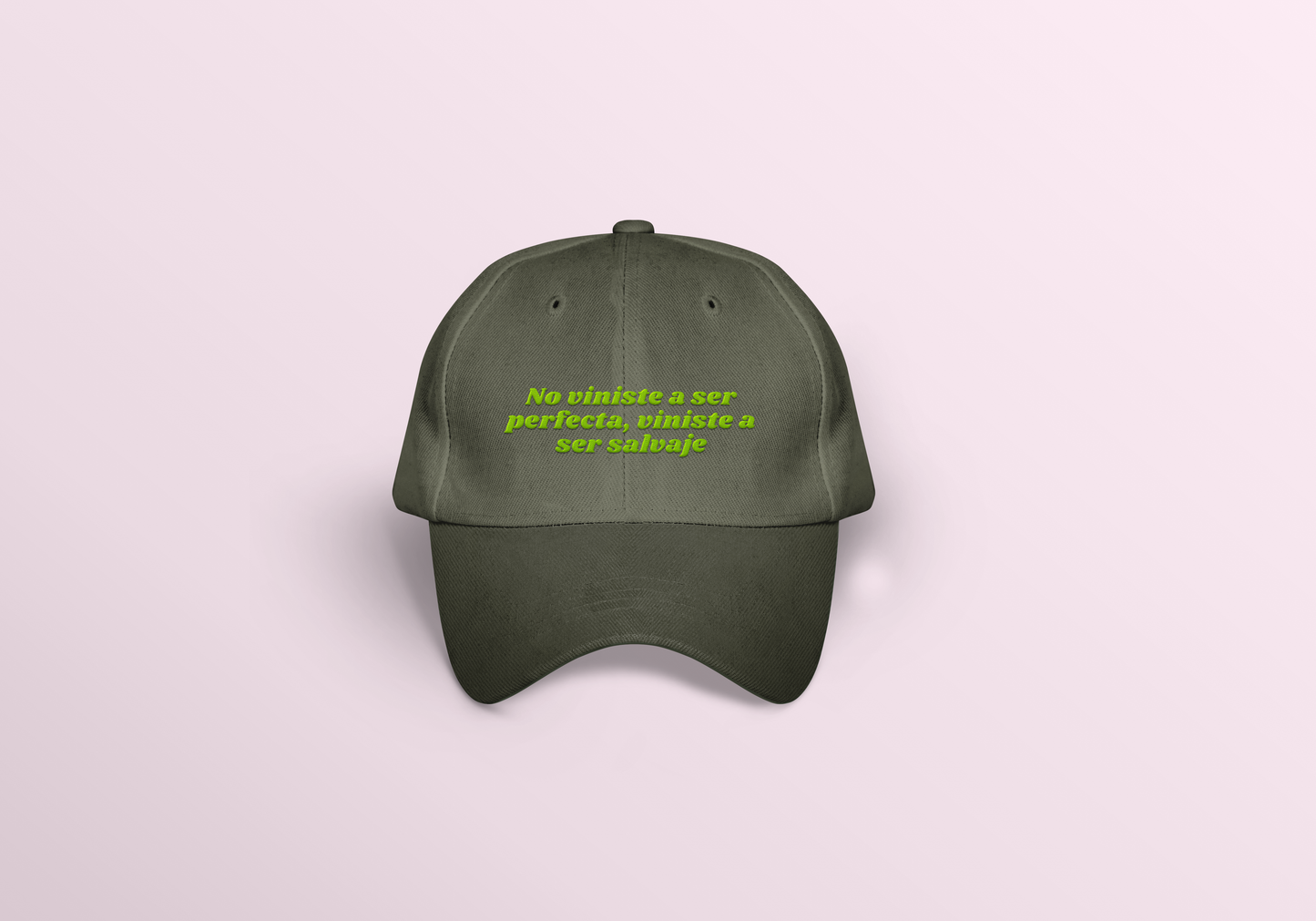 Gorra "Viniste a ser salvaje" verde oscuro