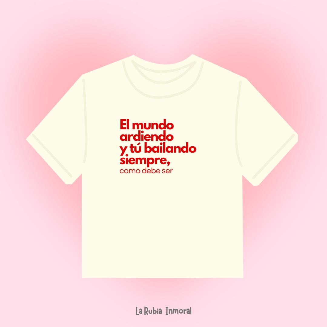 El mundo ardiendo camiseta