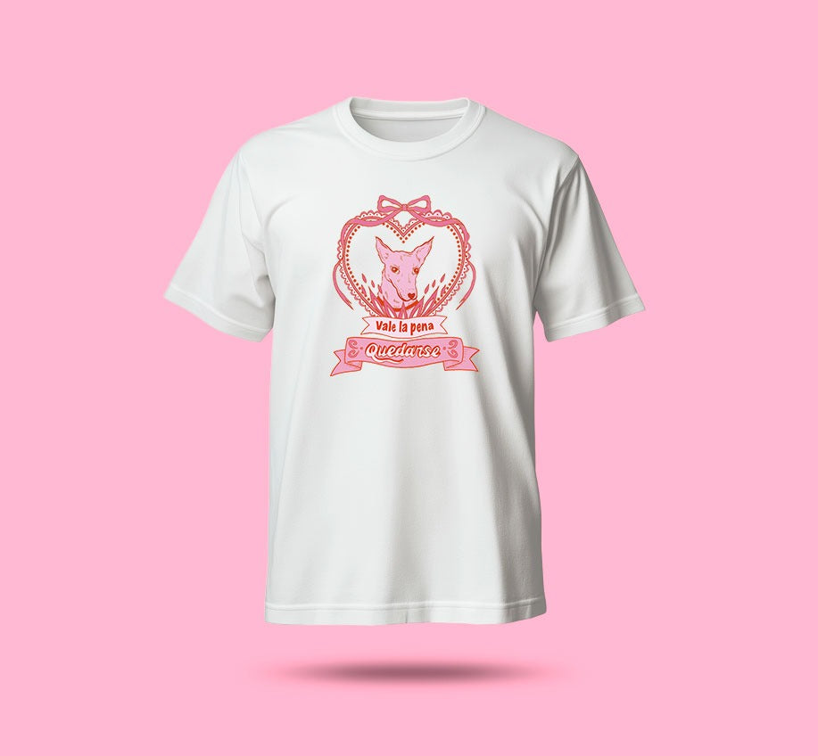 Camiseta Vale la pena quedarse