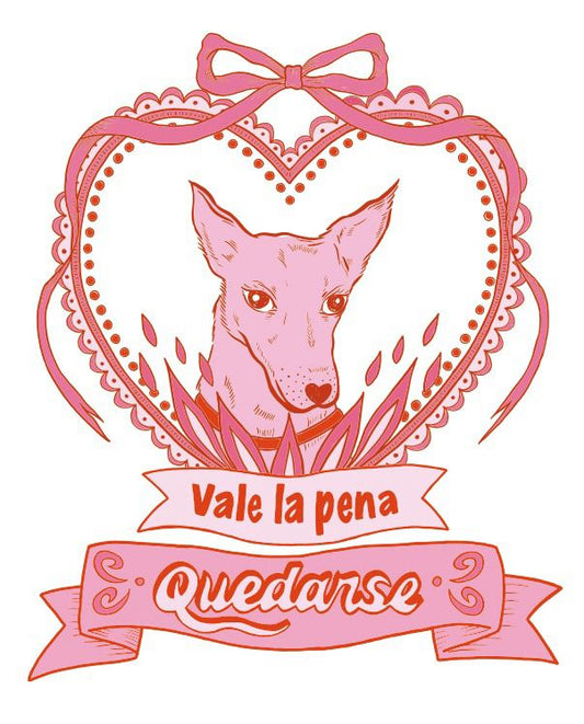 Camiseta Vale la pena quedarse